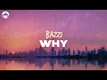 Download Lagu Bazzi - Why | Lyrics