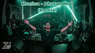 monica remix dhurandhar dj zulfi