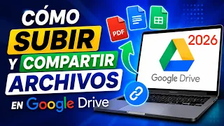 Cómo SUBIR y COMPARTIR Archivos en Google Drive 2026