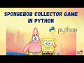 Creating a SpongeBob Collector game in Python