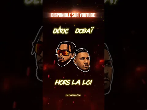 (HORS LA LOI) FEAT DOBAÏ DISPONIBLE MAINTENANT 🏴‍☠️🏴‍☠️