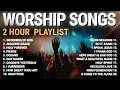 Lagu Top Worship Songs of 2025 - Nonstop Christian Worship Songs Playlist