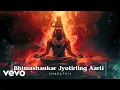 Lagu Shailendra Bharti - भिमाशंकर ज्योतिर्लिंग (आरती) | Bhimashankar Jyotirling (Aarti)