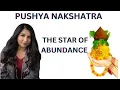 Pushya Nakshatra - The Star of Abundance