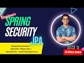 Spring Security Mastering JPA based API security for Authentication Authorization