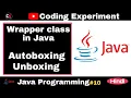 Wrapper class in Java Autoboxing and Unboxing with Example Hindi Hindi
