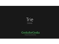 Trie - Delete GeeksforGeeks