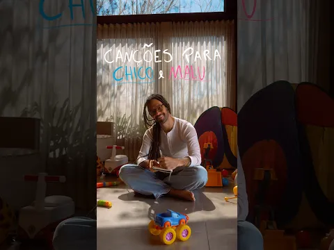 Canções para Chico e Malu - 31/07 . 💙🩷