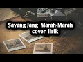 Download Lagu Lirik Cover Sayang Jangan marah marah||