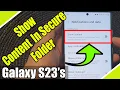 Galaxy S23 s How to Turn Show Content of Notifications from Apps in Secure Folder