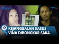 Download Lagu KEJANGGALAN Kasus Vina DIBONGKAR Saka Tatal, Akui Disiksa Polisi \u0026 Jadi Korban Salah Tangkap?