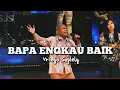 Download Lagu Bapa Engkau Baik ( Sammy Mandik ) by Vriego Soplely || GSJS Pakuwon Mall, Surabaya
