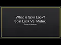 What s Spin Lock Spin Lock Vs Mutex