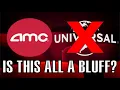 Is AMC Bluffing Universal Regal Cinemas NOT Joining the Boycott
