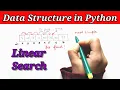 Data Structures in Python Linear Search using Python Python Tutorials