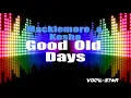 Good Old Days Karaoke | Macklemore & Kesha Karaoke Version