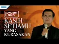 Download Lagu Kasih SetiaMu Yang Kurasakan - Concert - Ir. Niko (Video)