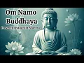 Download Lagu Om Namo Buddhaya Chanting |•| Powerful Buddhist Mantra |•| Awaken Inner Peace