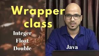 9 7 Wrapper Class in Java Tutorial