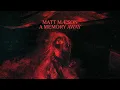 Download Lagu Matt Maeson - A Memory Away [Official Lyric Video]