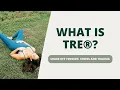 What is TRE®?