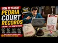 How to search Peoria court records