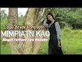 Download Lagu MIMPIATN KAO - Ayu Nadaho (Official Musik Video)