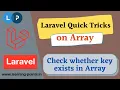Arr exists - Hides key value pairs from an array Array functions Laravel Tutorial