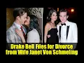 Drake Bell Files for Divorce from Wife Janet Von Schmeling