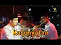 Download Lagu KASUNYATAN - VOCAL IRUL SEKAR RIMBA \u0026 LUQMAN AHMAD NAJIKH LIVE MAGELANG