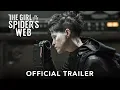 Video di THE GIRL IN THE SPIDER'S WEB - Official Trailer (HD)