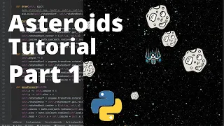 Asteroids Python Tutorial Part 1 Creating the Design