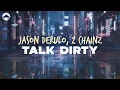 Jason Derulo - Talk Dirty ft 2 Chainz