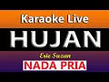 Download Lagu HUJAN -  ERIE SUZAN [ Karaoke Nada Pria ]