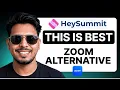 This is Best Zoom Alternative for Webinars Meetings HeySummit Review