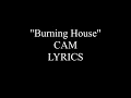 Burning House Cam Lyrics