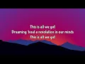 ROBIN SCHULZ - ALL WE GOT ( LYRICS ) , KIDDO