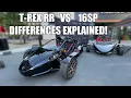 T-REX RR vs T-REX 16SP DIFFERENCES EXPLAINED