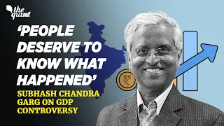 ‘People Deserve to Know What Happened’: Subhash Chandra Garg on GDP Controversy | The Quint