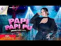 Download Lagu PAPI PAPI PU - DIFARINA INDRA - ADELLA (OFFICIAL MUSIC VIDEO)