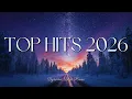 Lagu Spotify Pop Hits 2026 ❄️ Winter 2025/2026 🎵 Best New Pop Playlist ~ Trending 2025/2026 Collection
