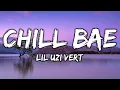 Download Lagu Lil Uzi Vert - Chill Bae (Lyrics)