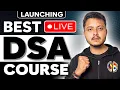 Launching LIVE Data Structures Algorithms Course Beginner to Advance Level