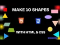 Make 10 SHAPES with HTML CSS A Beginner s Guide Code Arena