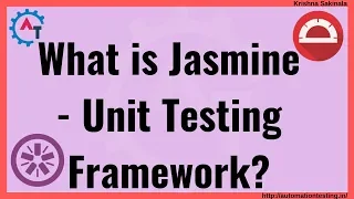 Protractor Tutorial 13 - What is Jasmine Framework JavaScript Unit Testing Framework