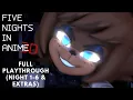 Five Nights in Anime 3D Full Playthrough Night 1-6 Extras