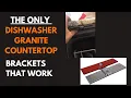 Granite Countertop Dishwasher Brackets Installation