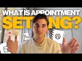 What Is Appointment Setting
