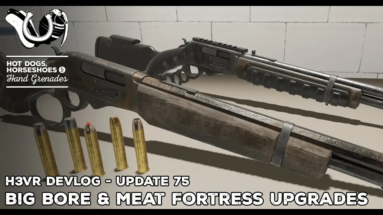 H3VR Early Access Update 75 - Big Bore Lever Actions and Some Meat Fortress Mode Upgrades!