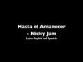 Hasta El Amanecer Nicky Jam Spanish and English Lyrics